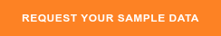 REQUEST YOUR SAMPLE DATA